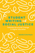 Student Writing and Social Justice