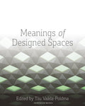 Meanings of Designed Spaces