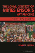Social Context of James Ensor’s Art Practice