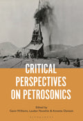 Critical Perspectives on Petrosonics