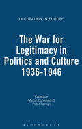 War for Legitimacy in Politics and Culture, 1938-1948