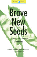 Brave New Seeds