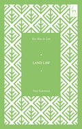 Key Ideas in Land Law