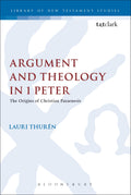Argument and Theology in 1 Peter