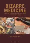 Bizarre Medicine