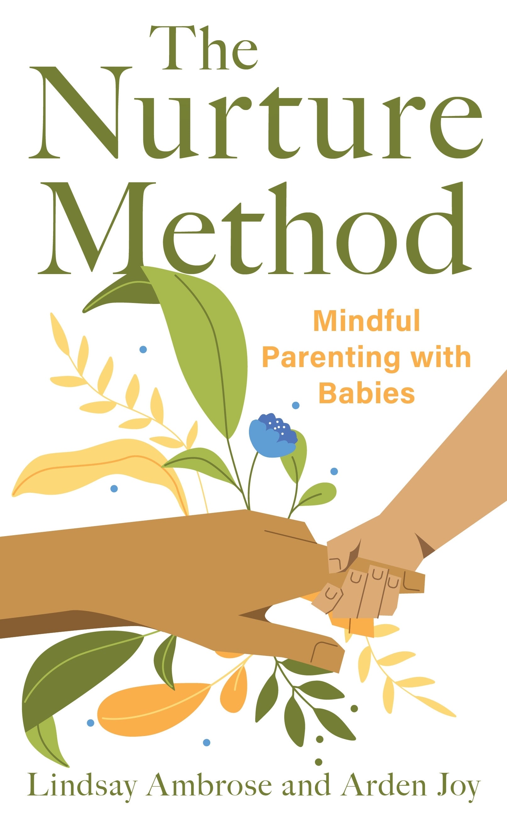 Nurture Method