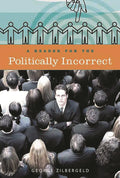 Reader for the Politically Incorrect