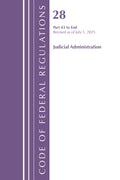 Code of Federal Regulations, Title 28 Judicial Administration 43-END, Revised as of July 1, 2025