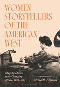 Women Storytellers of the American West