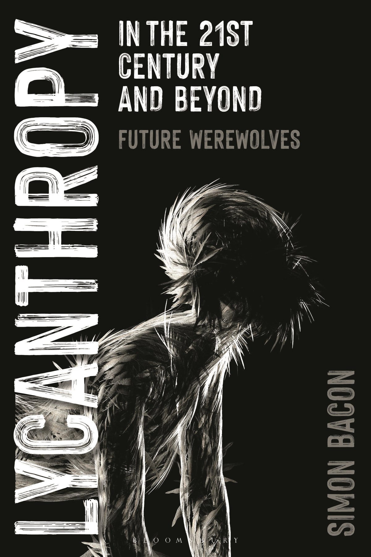 Lycanthropy in the 21st Century and Beyond