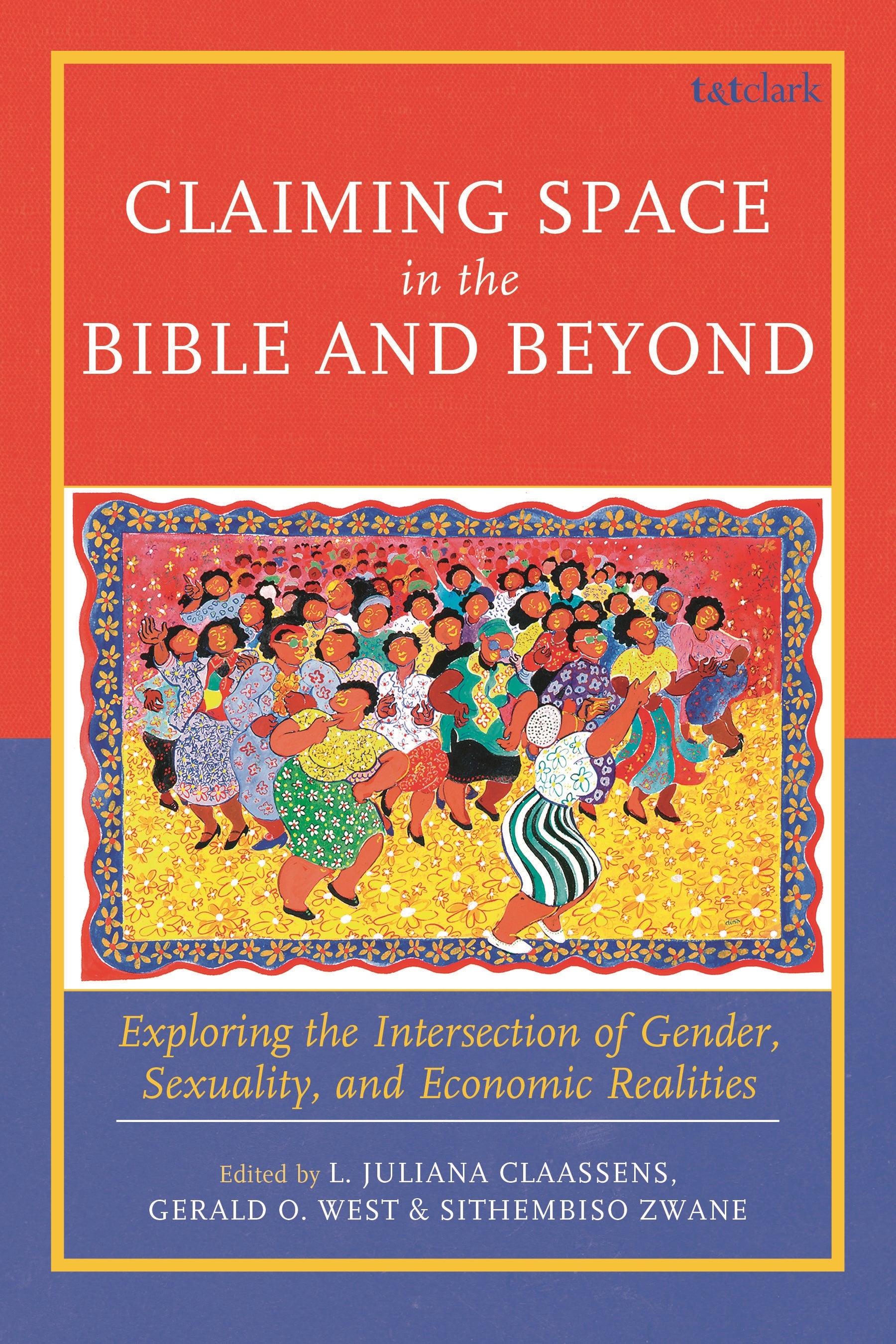 Claiming Space in the Bible and Beyond