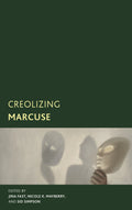 Creolizing Marcuse