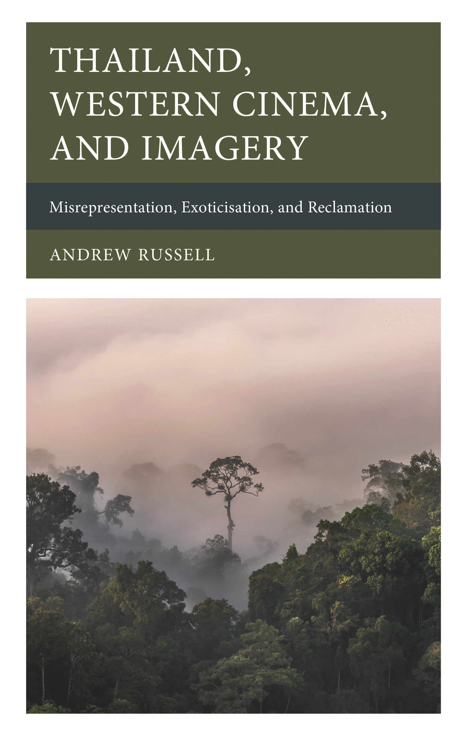 Thailand, Western Cinema, and Imagery