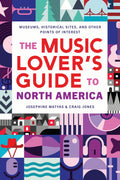 Music Lover's Guide to North America