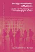 Facing Colonial Pasts in Museums