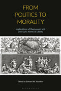 From Politics to Morality