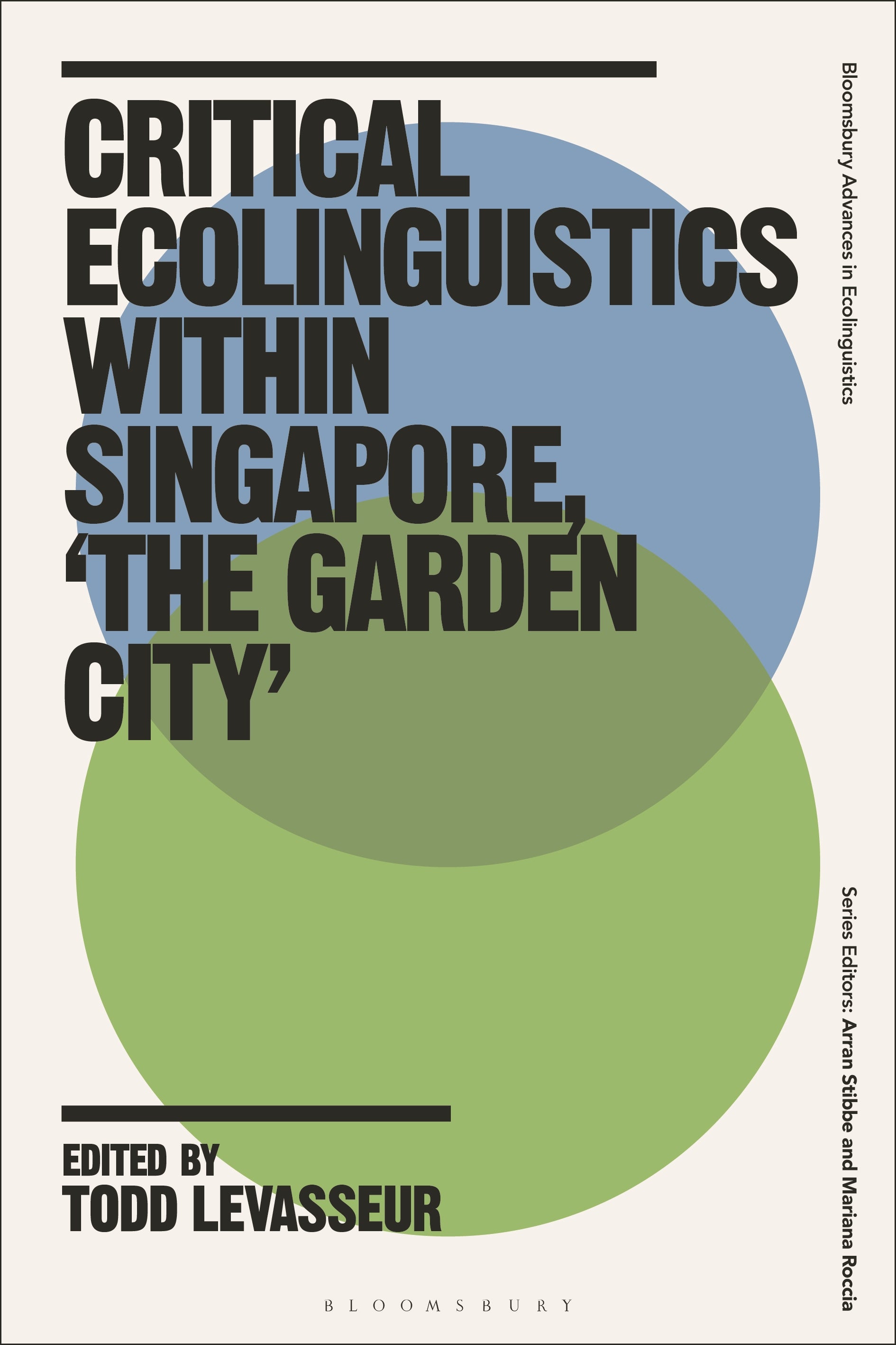Critical Ecolinguistics Within Singapore, 'the Garden City'