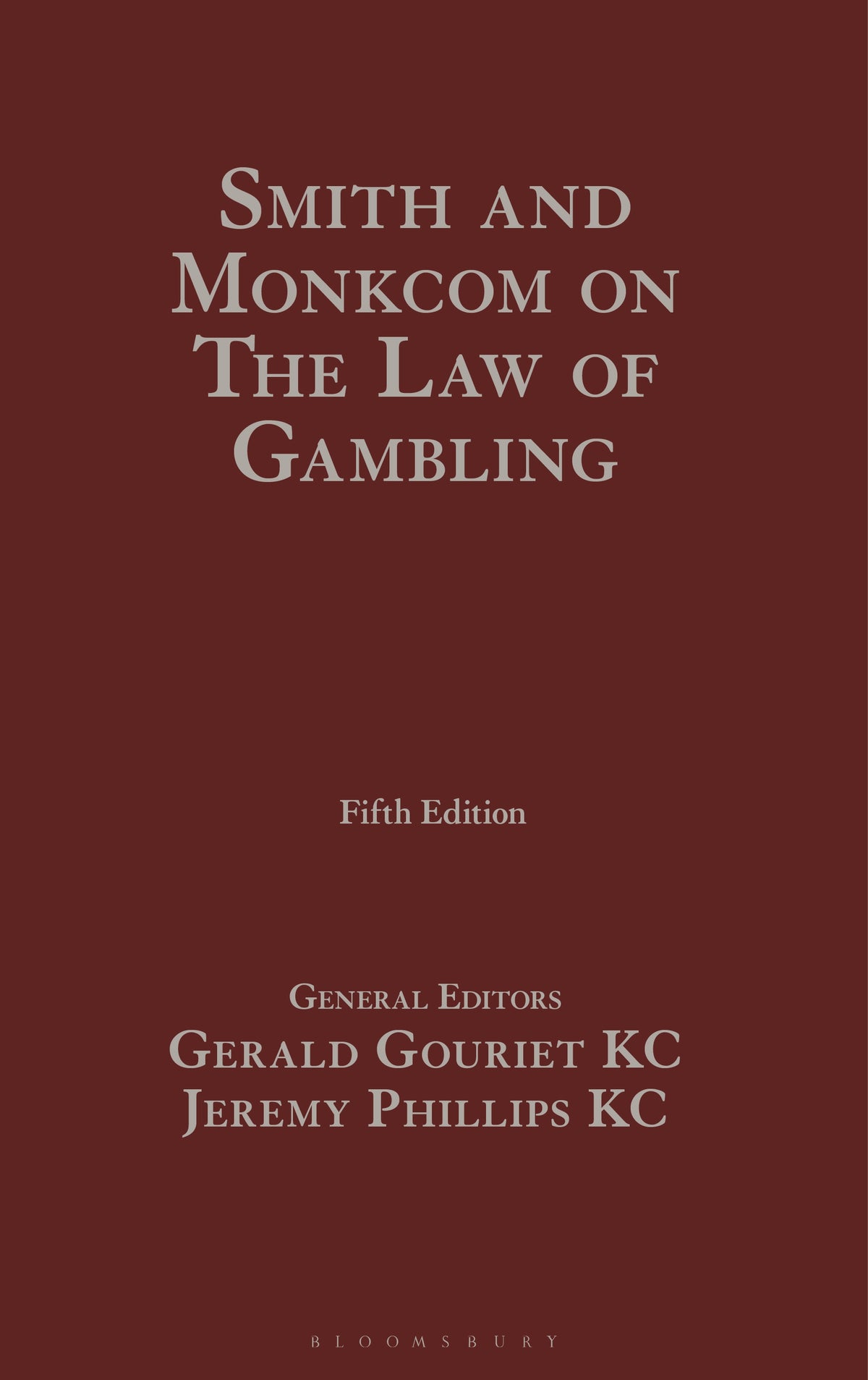 Smith and Monkcom: The Law of Gambling