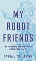 My Robot Friends