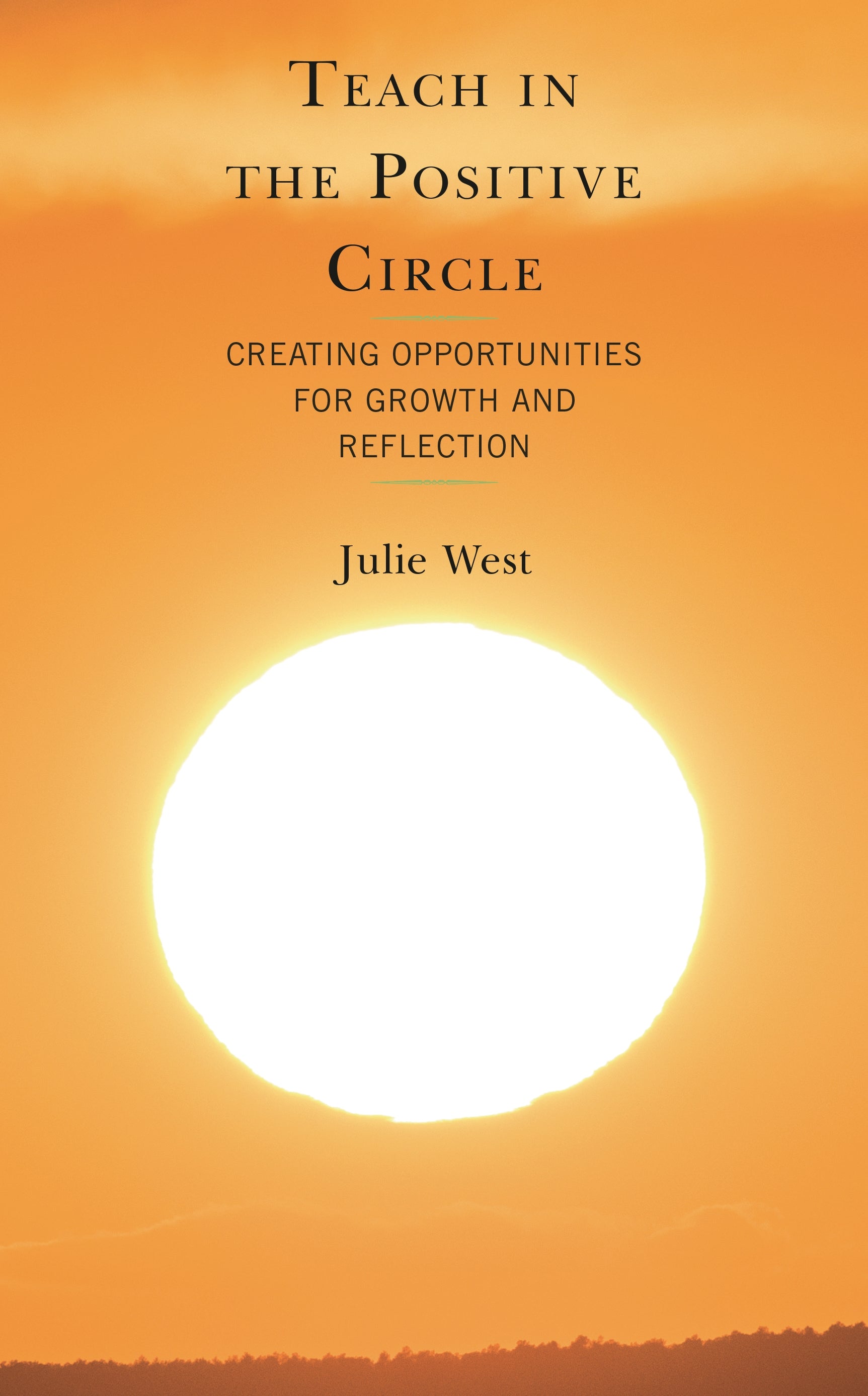 Teach in the Positive Circle
