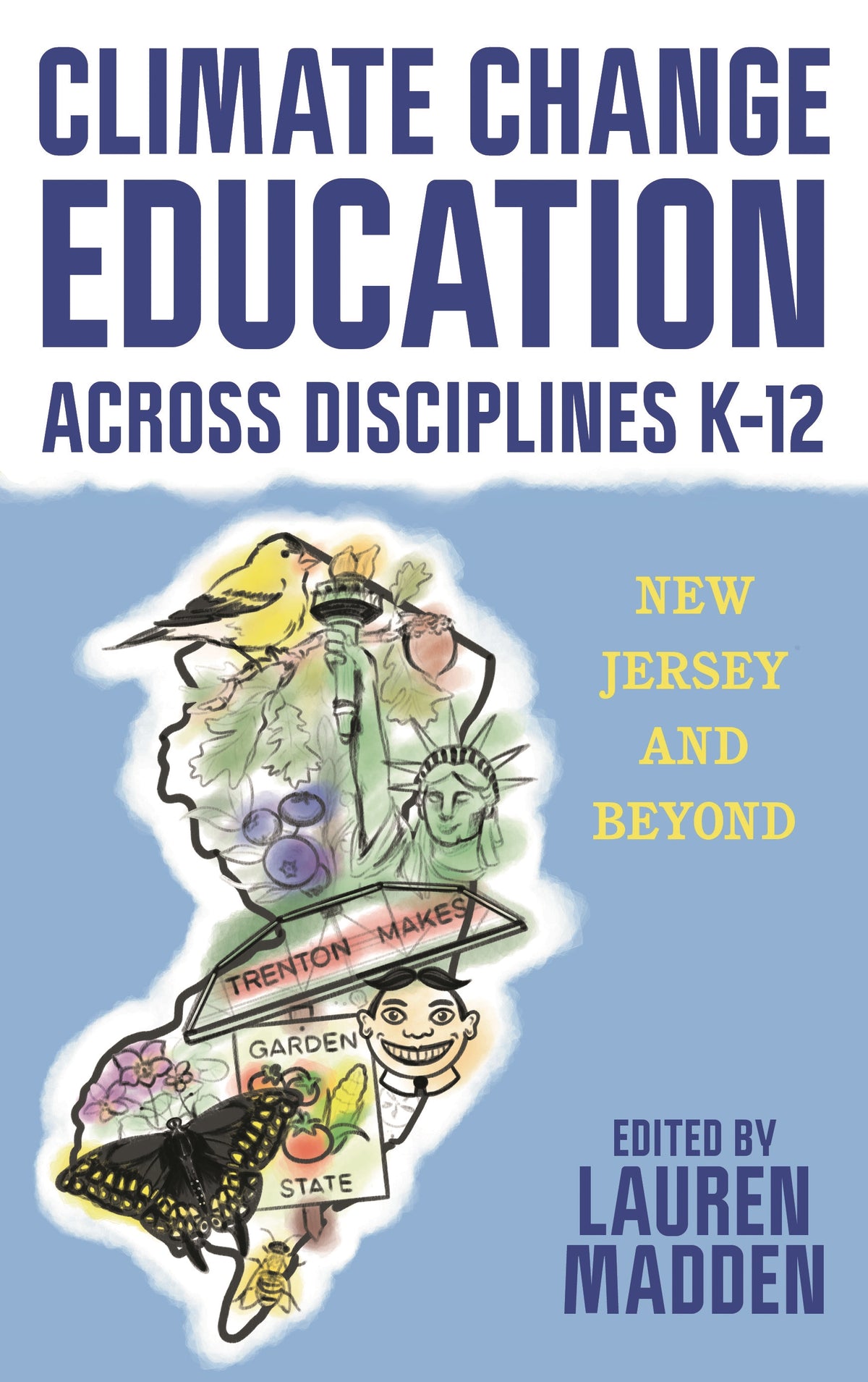 Climate Change Education Across Disciplines K–12