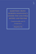Maritime Cross-Border Insolvency under the UNCITRAL Model Law Regime