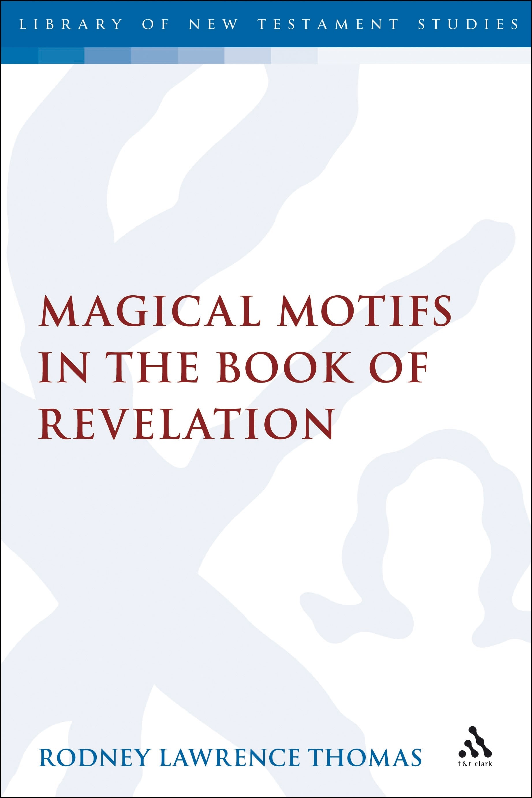 Magical Motifs in the Book of Revelation