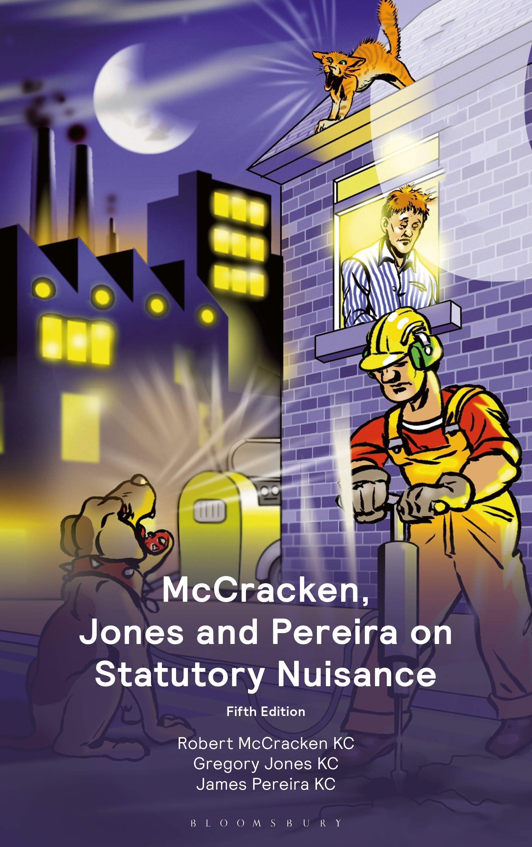 McCracken, Jones and Pereira on Statutory Nuisance