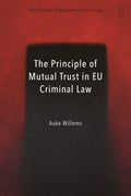 Principle of Mutual Trust in EU Criminal Law