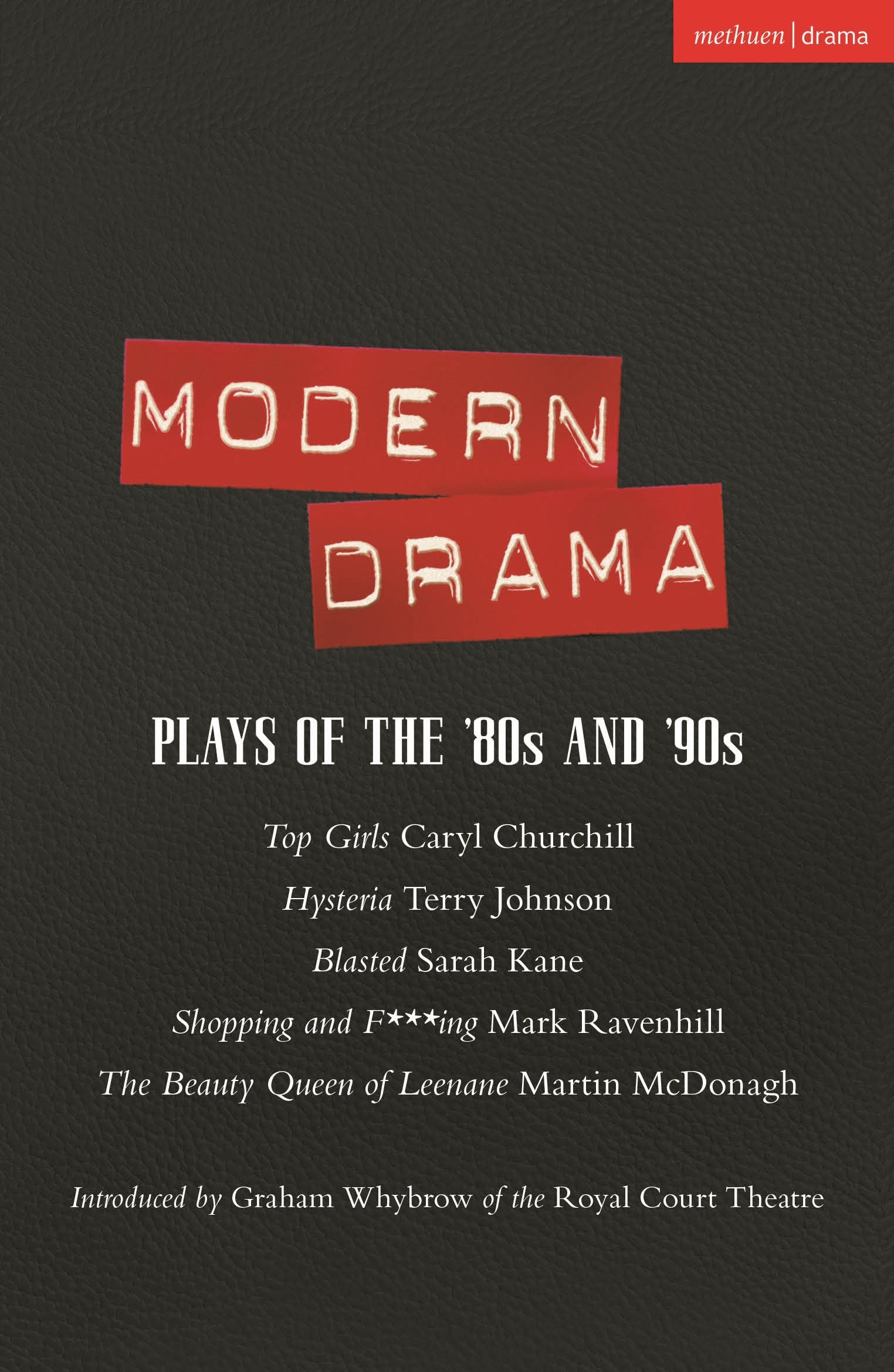 Modern Drama: Plays of the '80s and '90s
