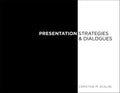 Presentation Strategies and Dialogue