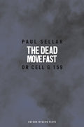 Dead Move Fast