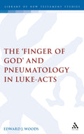 Finger of God and Pneumatology in Luke-Acts