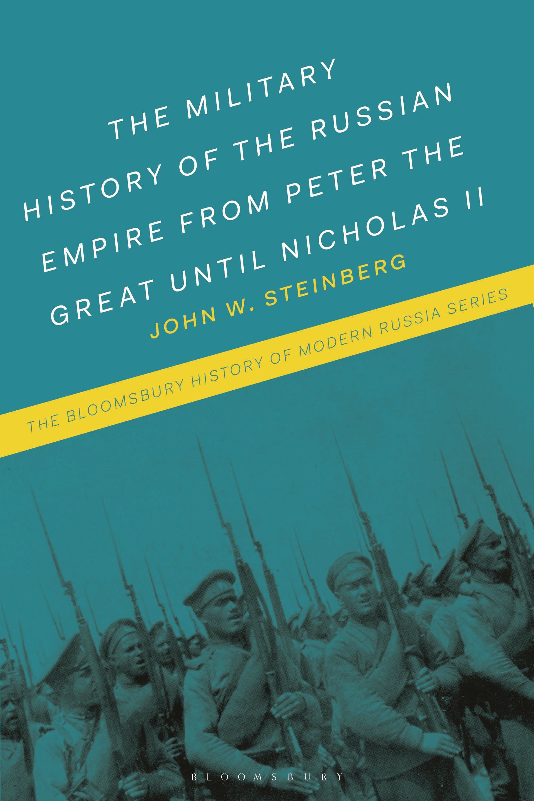 Military History of the Russian Empire from Peter the Great until Nicholas II