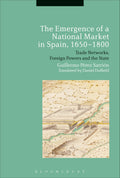 Emergence of a National Market in Spain, 1650-1800