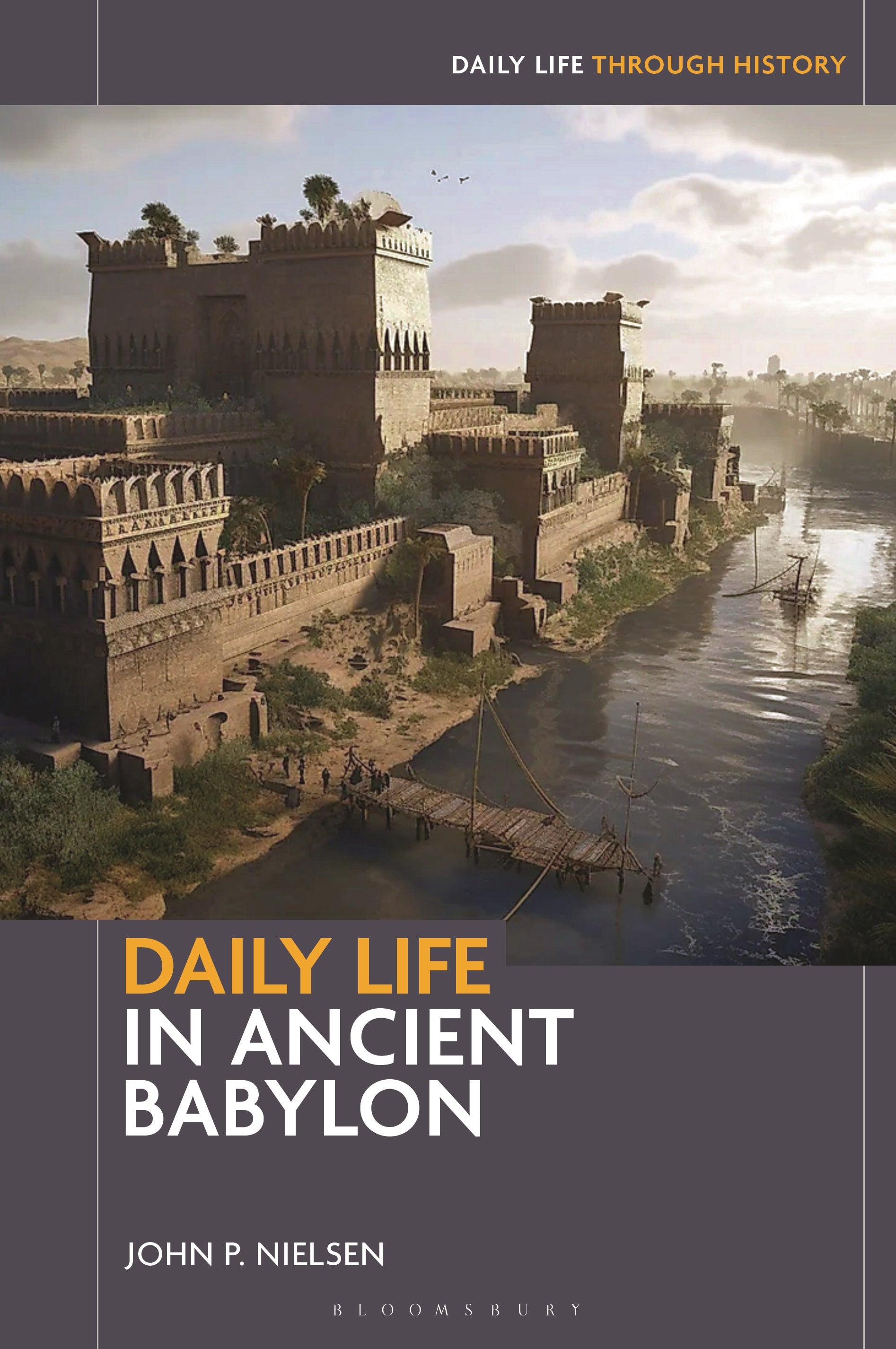 Daily Life in Ancient Babylon