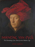 Inventing van Eyck