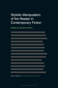 Stylistic Manipulation of the Reader in Contemporary Fiction