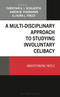 Multi-Disciplinary Approach to Studying Involuntary Celibacy