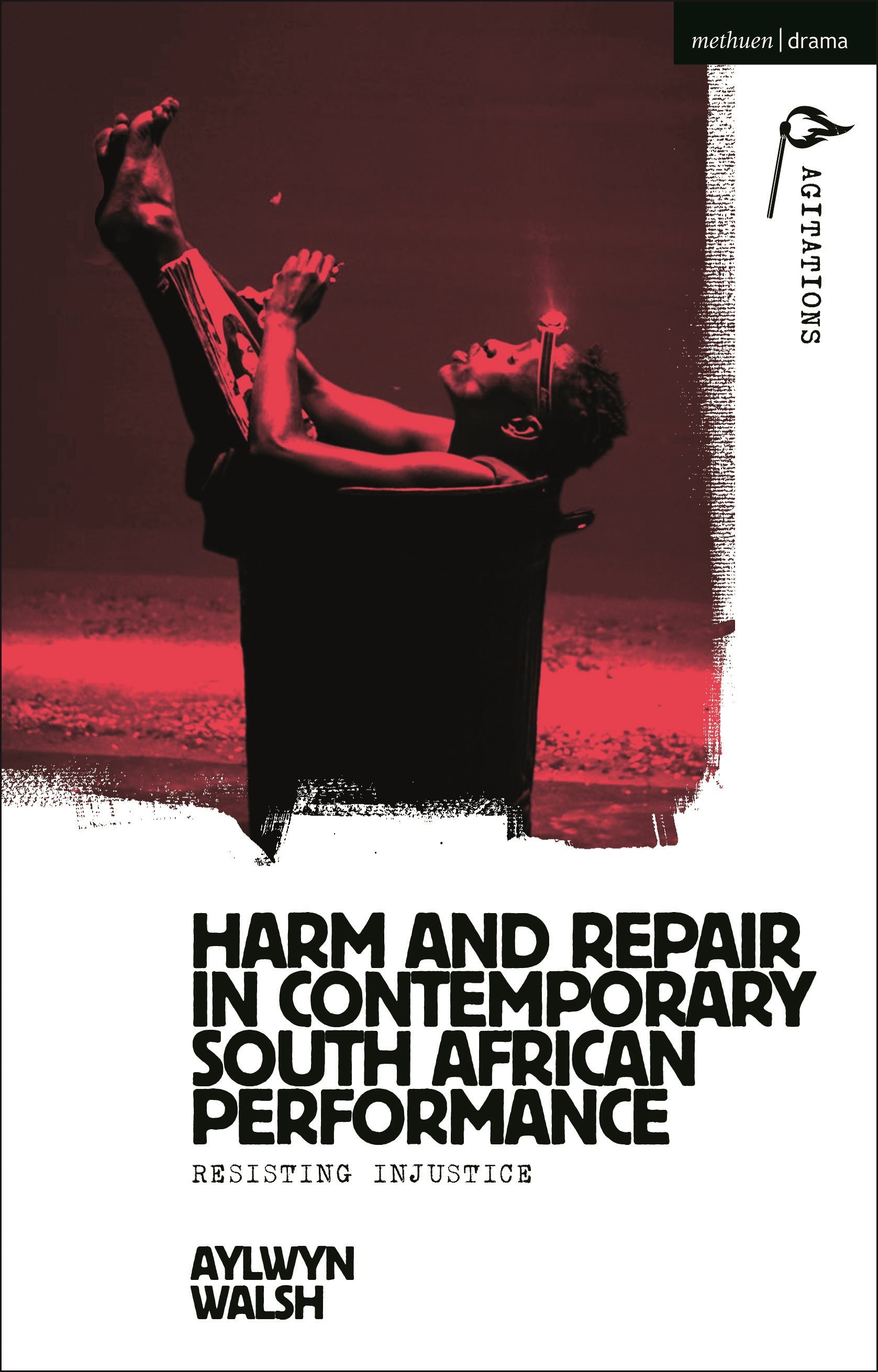 Harm and Repair in Contemporary South African Performance