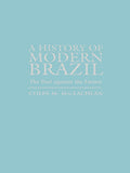 History of Modern Brazil 2