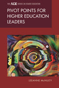 Pivot Points for Higher Education Leaders