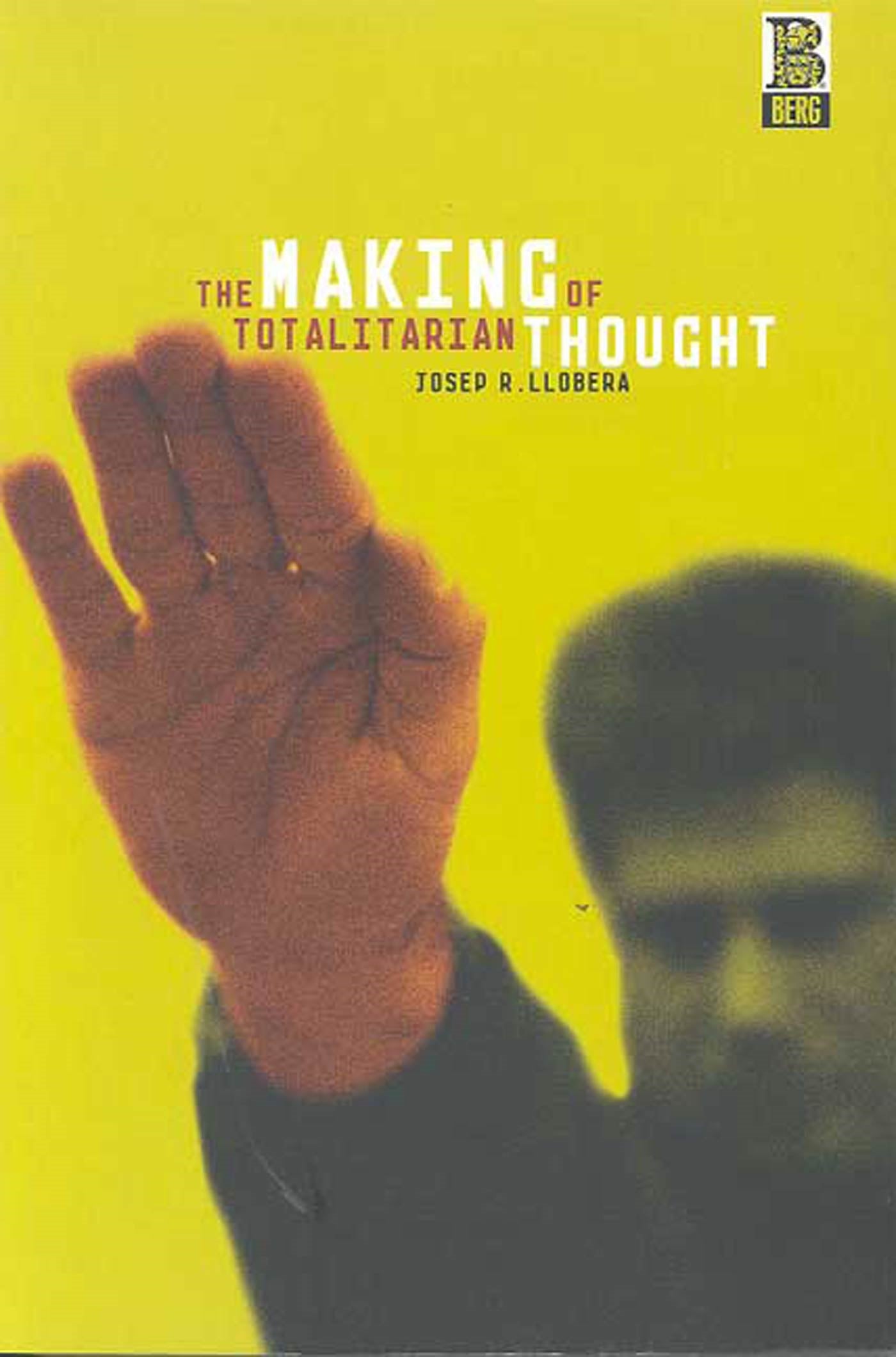 Making of Totalitarian Thought
