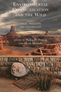 Environmental Communication and the Wild