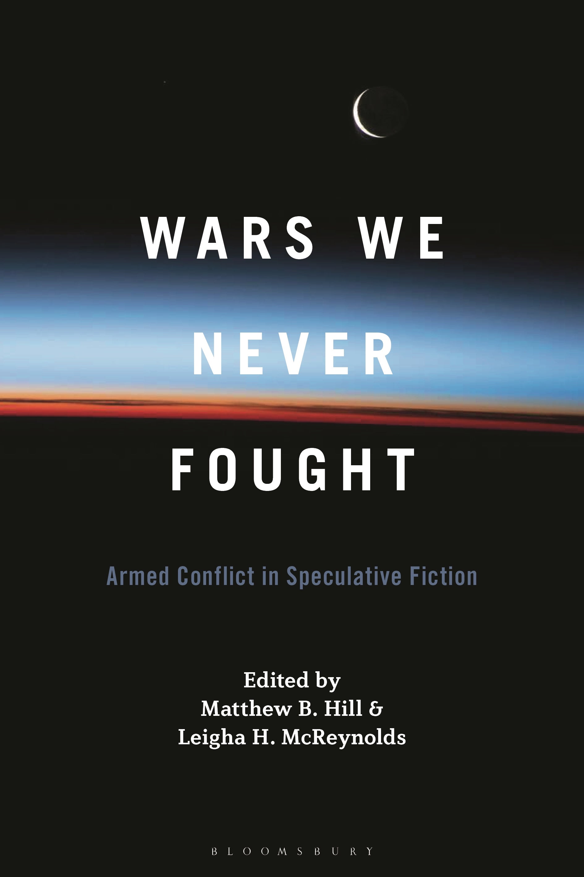 Wars We Never Fought
