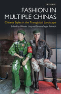 Fashion in Multiple Chinas