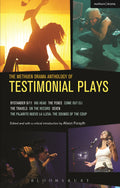 Methuen Drama Anthology of Testimonial Plays