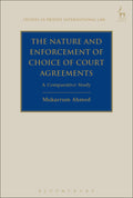 Nature and Enforcement of Choice of Court Agreements