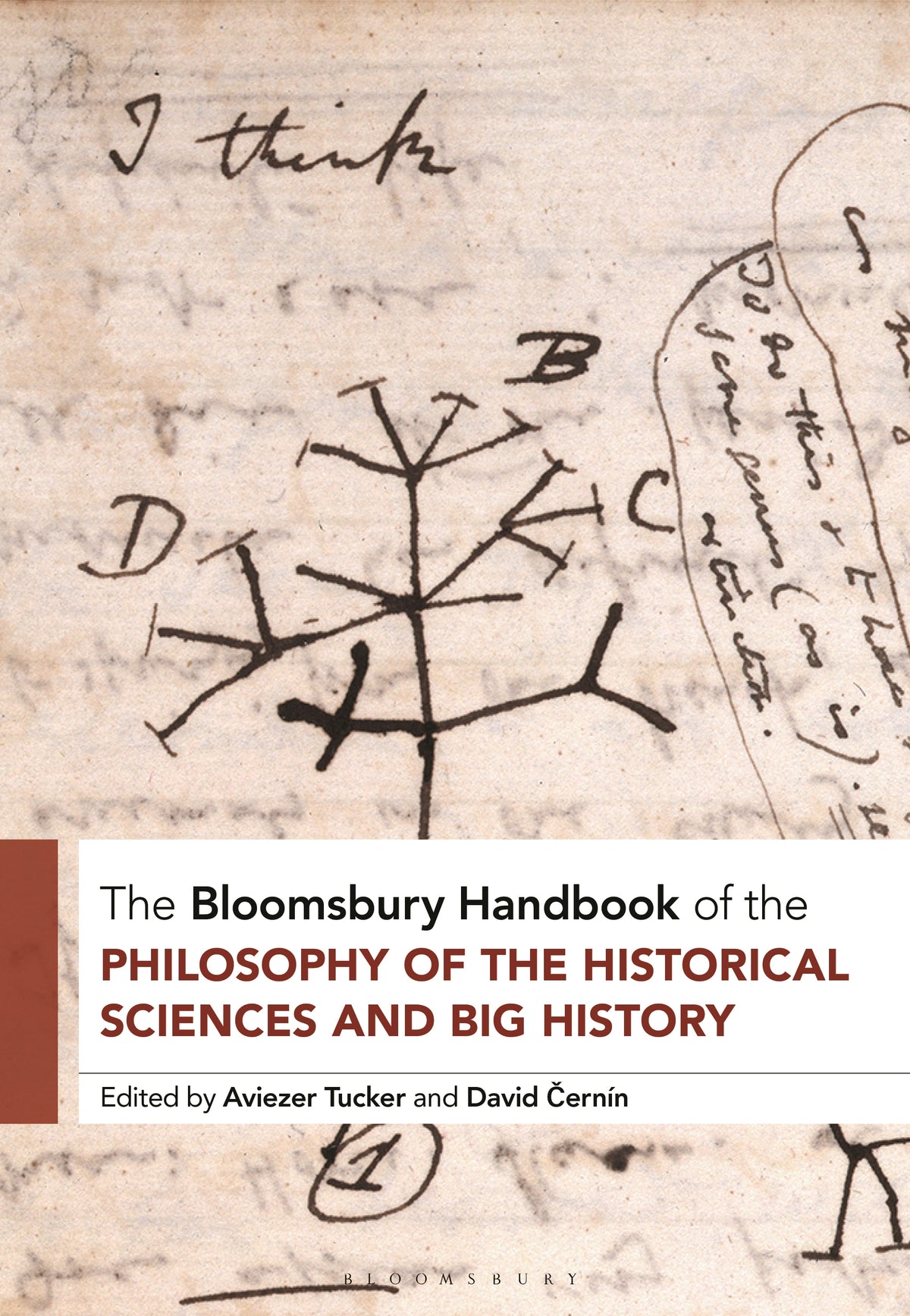 Bloomsbury Handbook of the Philosophy of the Historical Sciences and Big History
