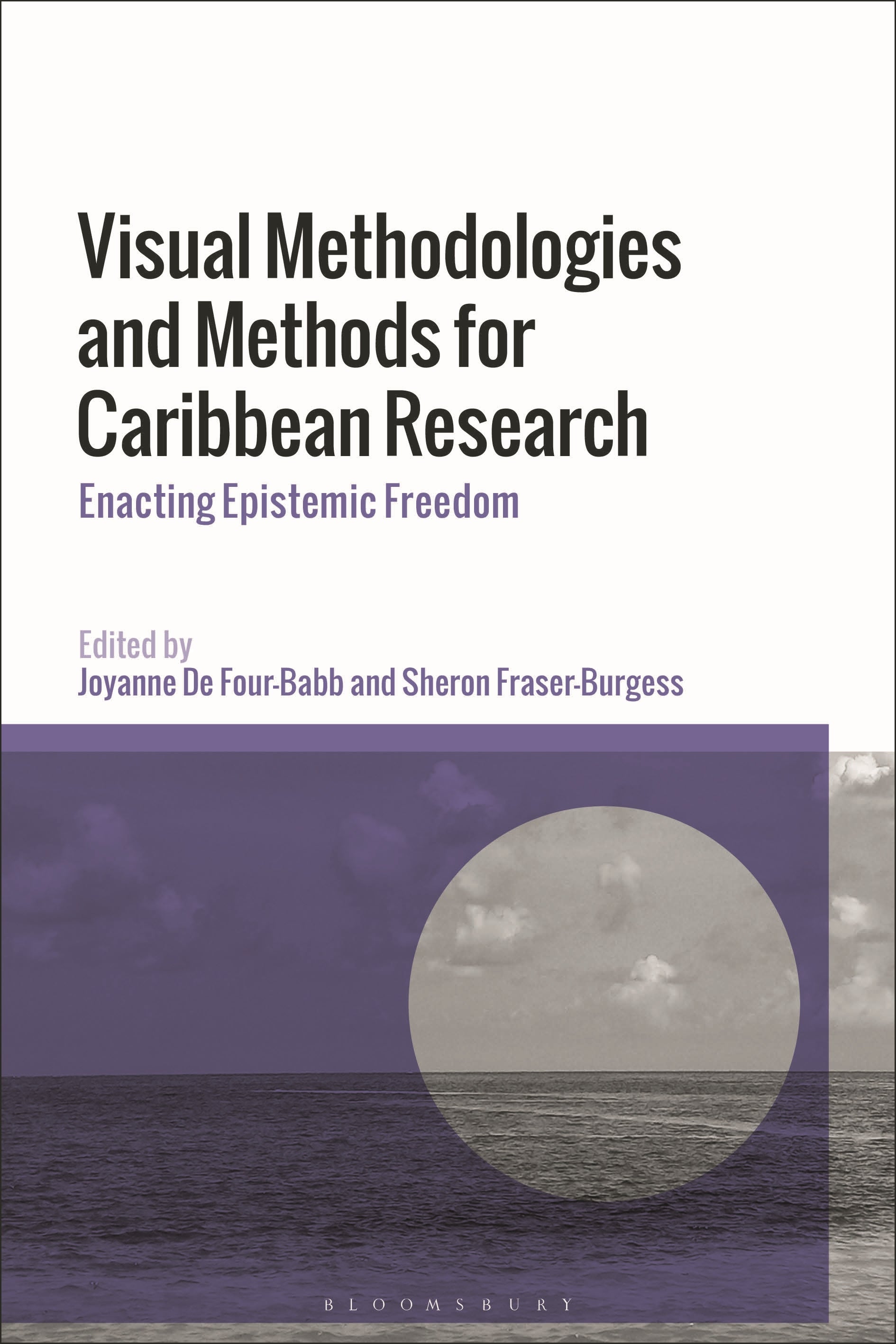 Visual Methodologies and Methods for Caribbean Research